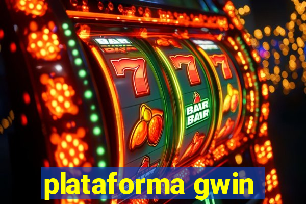 plataforma gwin